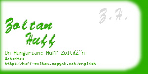 zoltan huff business card